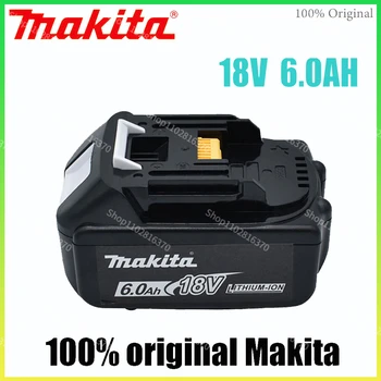  Оригинальный 18V Makita 6000 мАч Литий-ионный аккумулятор Elektrisch Gereedschap 18V Vervangende Batterij Bl1860 Bl1830 Bl1850 Bl1860b