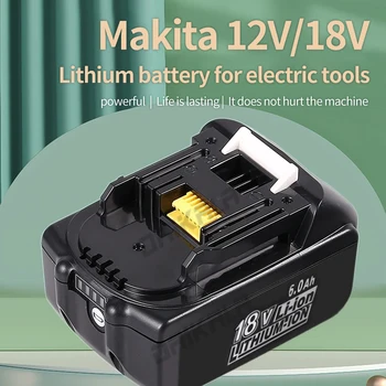  BL18650 Аккумулятор Makita 18V 6000mAh с улучшенным захватом литиевой батареи 6A/18A/9A BL1830B BL1850B BL1850 BL1840 BL1860 BL1815