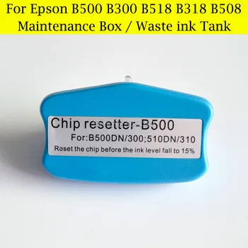  Устройство для сброса чипов картриджей, устройство для сброса отработанных чернил для Epson B310N/500/300/ Бак для обслуживания принтера 510DN