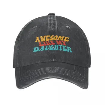  Бейсболки Awesome Like My Daughter, модные джинсовые шляпы, Уличная Регулируемая кепка, Спортивная бейсбольная ковбойская шляпа для мужчин и женщин